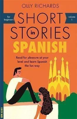 Short Stories in Spanish for Beginners – Richards Olly