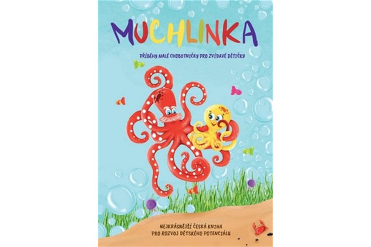 Muchlinka - Příběhy malé chobotničky pro zvídavé dětičky – Boček Dominika