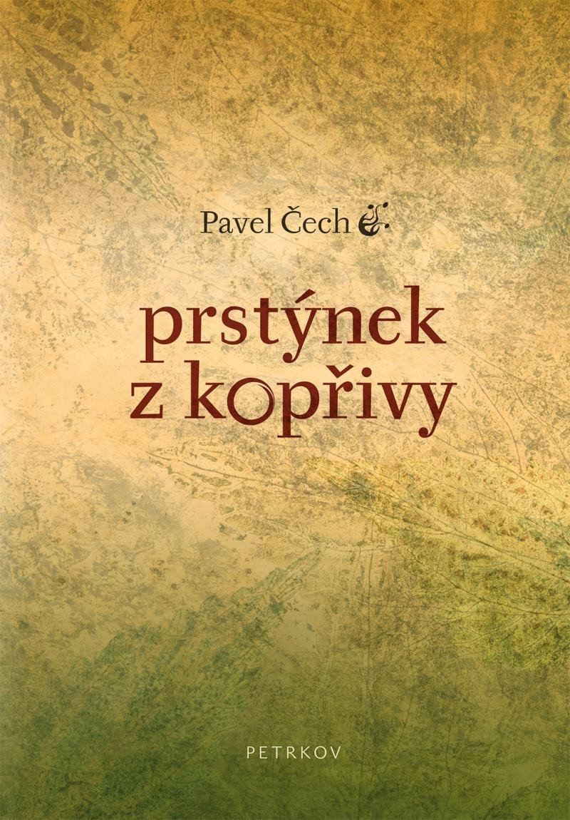 Prstýnek z kopřivy – Čech Pavel
