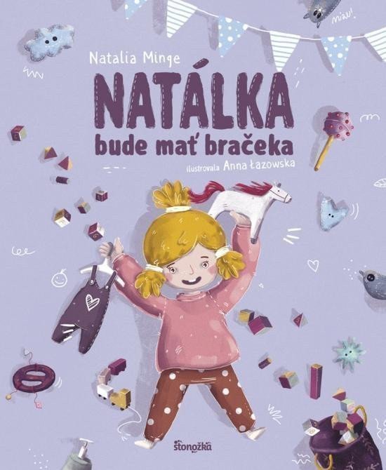 Natálka bude mať bračeka slovensky – Minge Natalia