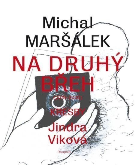 Na druhý břeh 2020-2021 – Maršálek Michal
