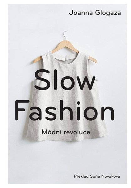 Slow fashion - Módní revoluce – Glogaza Joanna (2021)