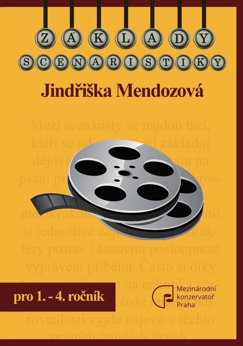 Základy scénáristiky – Mendozová Jindřiška