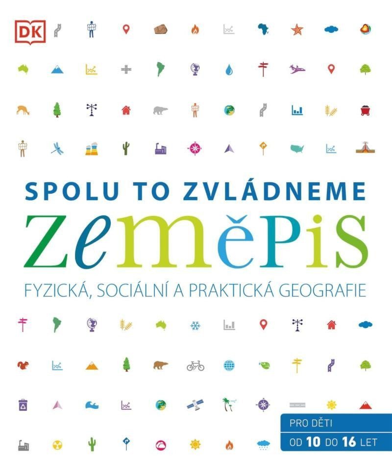 Zeměpis Spolu to zvládneme - Fyzická sociální a praktická geografie – Lambert David