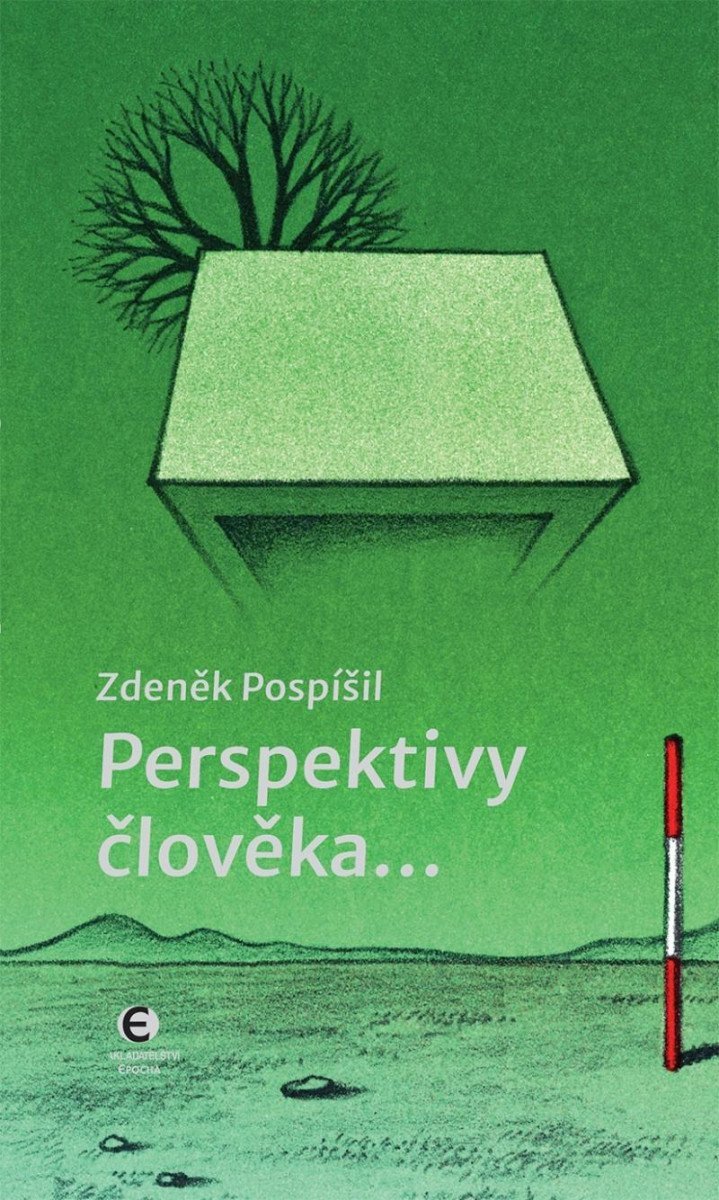 Perspektivy člověka – Pospíšil Zdeněk