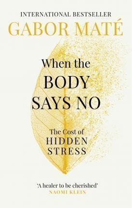 When the Body Says No The Cost of Hidden Stress – Maté Gabor