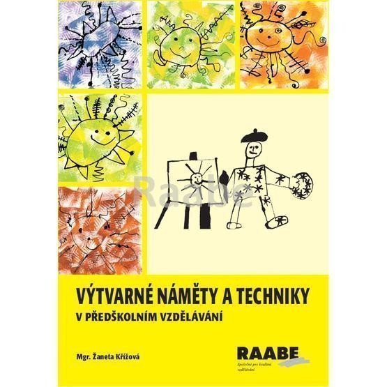 Výtvarné náměty a techniky v předškolním vzdělávání – Křížová Žaneta