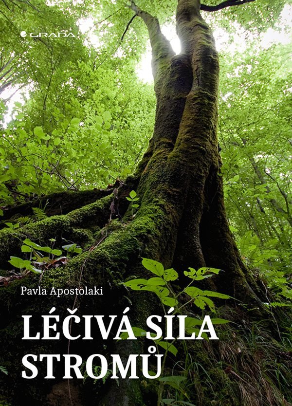 Léčivá síla stromů – Apostolaki Pavla
