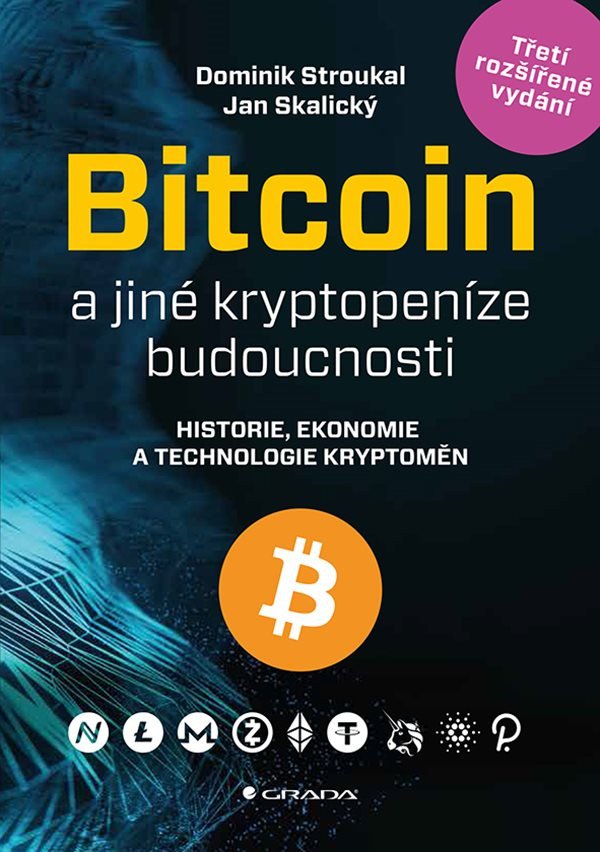 Bitcoin a jiné kryptopeníze budoucnosti – Stroukal Dominik