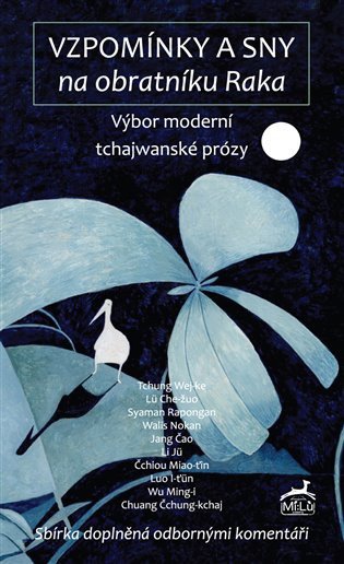 Vzpomínky a sny na obratníku Raka – group of authors