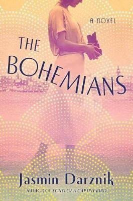 The Bohemians A Novel – Darznik Jasmin
