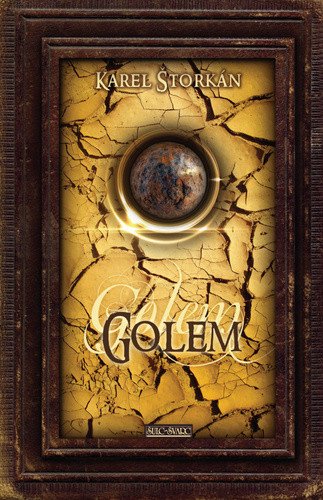 Golem – Štorkán Karel (2021)