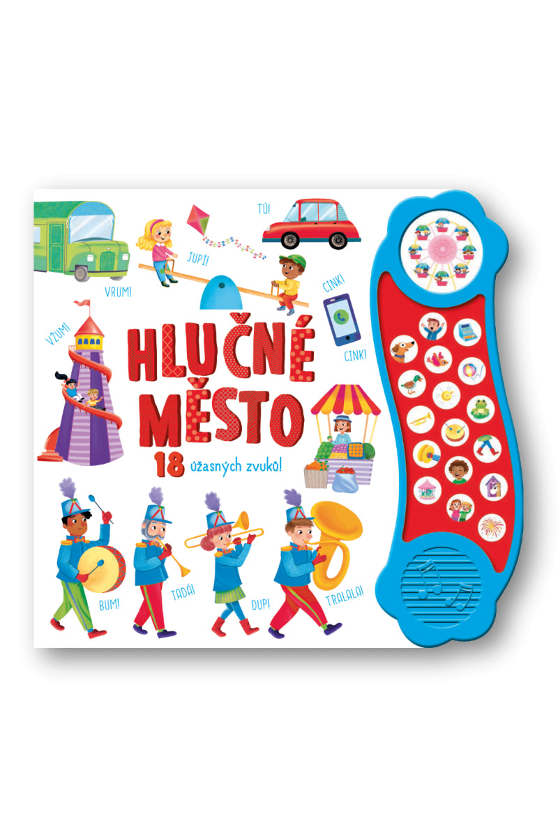 Hlučné město - 18 úžasných zvuků