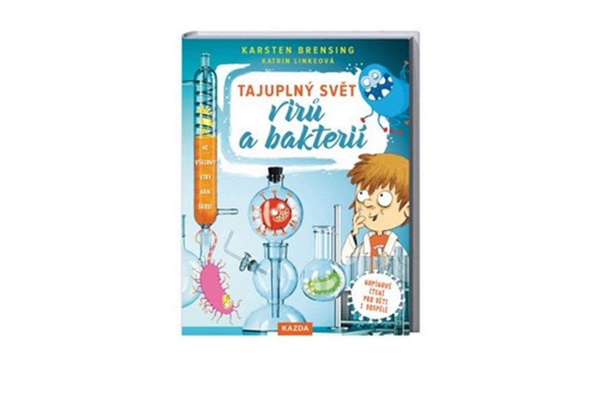 Tajuplný svět virů a bakterií – Brensing Karsten Linkeová Katrin