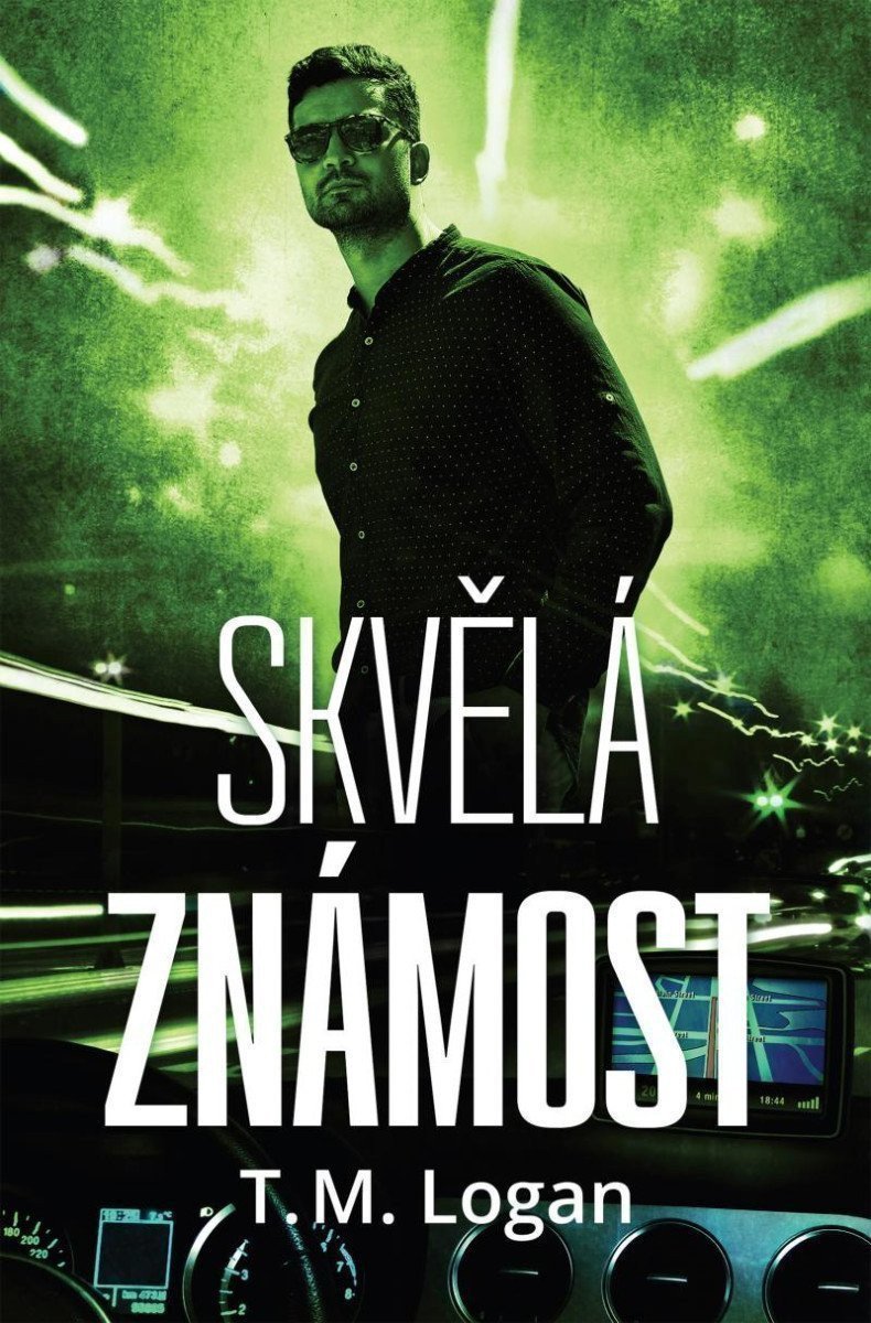Skvělá známost – Logan T M