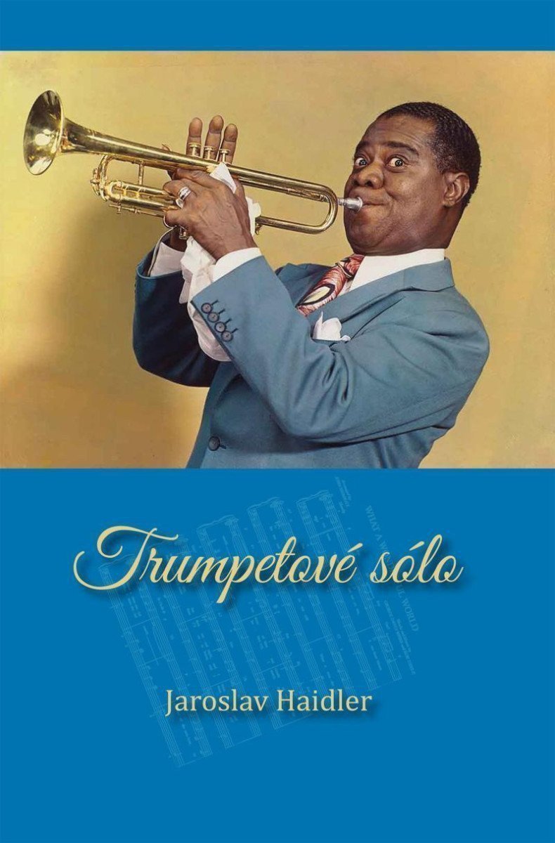 Trumpetové sólo – Haidler Jaroslav