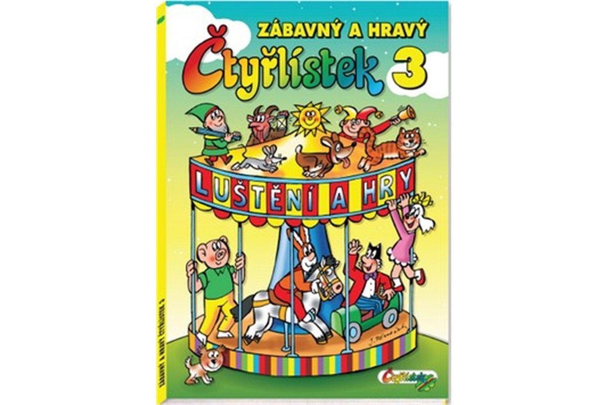 Zábavný a hravý Čtyřlístek 3 – Němeček Jaroslav