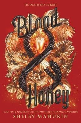 Blood & Honey :2 – Mahurin Shelby (2021)