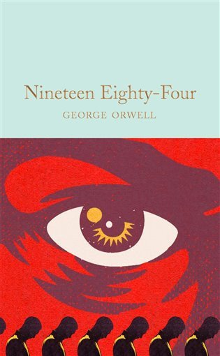 Nineteen Eighty-Four – Orwell George