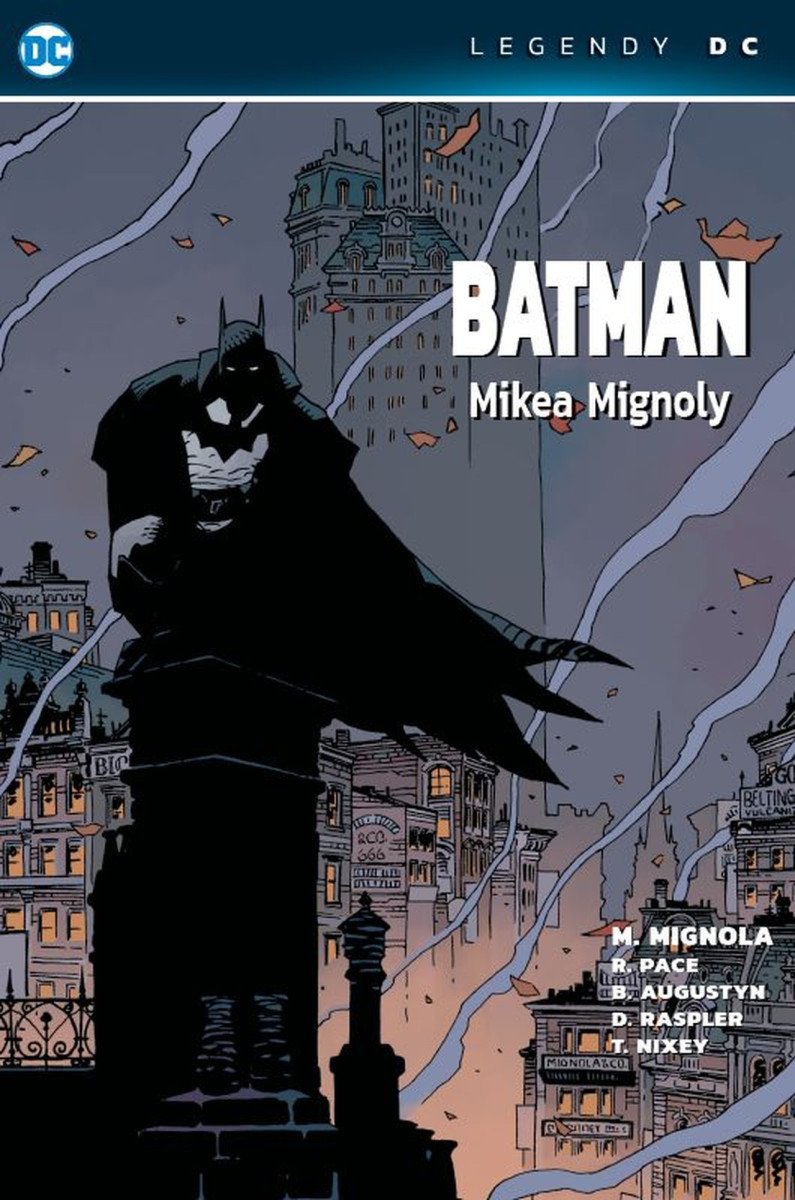 Batman Mikea Mignoly Legendy DC – Mignola Mike
