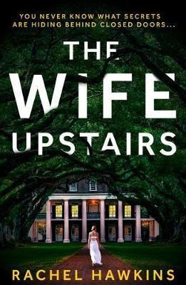 The Wife Upstairs – Hawkinsová Rachel