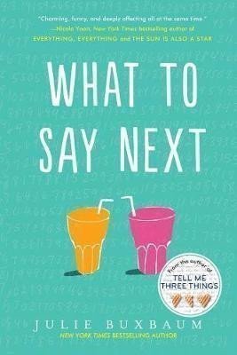 What to Say Next – Buxbaum Julie (2018)