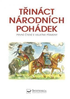 Třináct národních pohádek - První čtení s velkými písmeny – Karel Václav