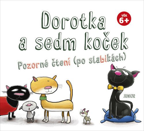 Dorotka a sedm koček - Pozorné čtení po slabikách