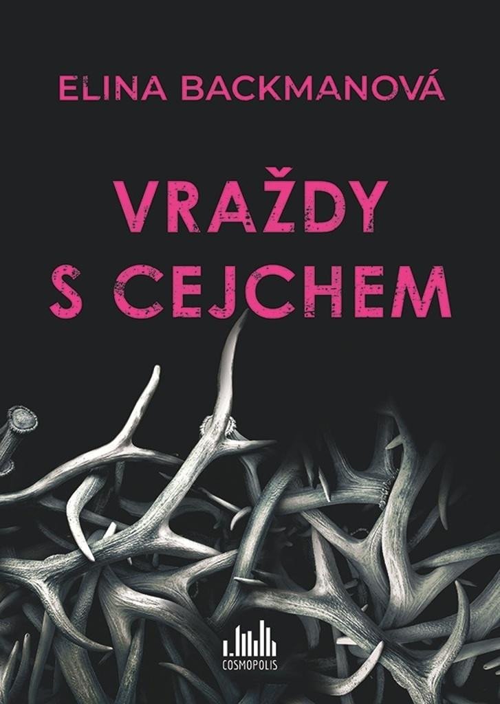 Vraždy s cejchem – Backmanová Elina