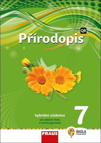 Přírodopis 7 pro ZŠ a VG - Hybridní Učebnice nová generace – Pelikánová Ivana