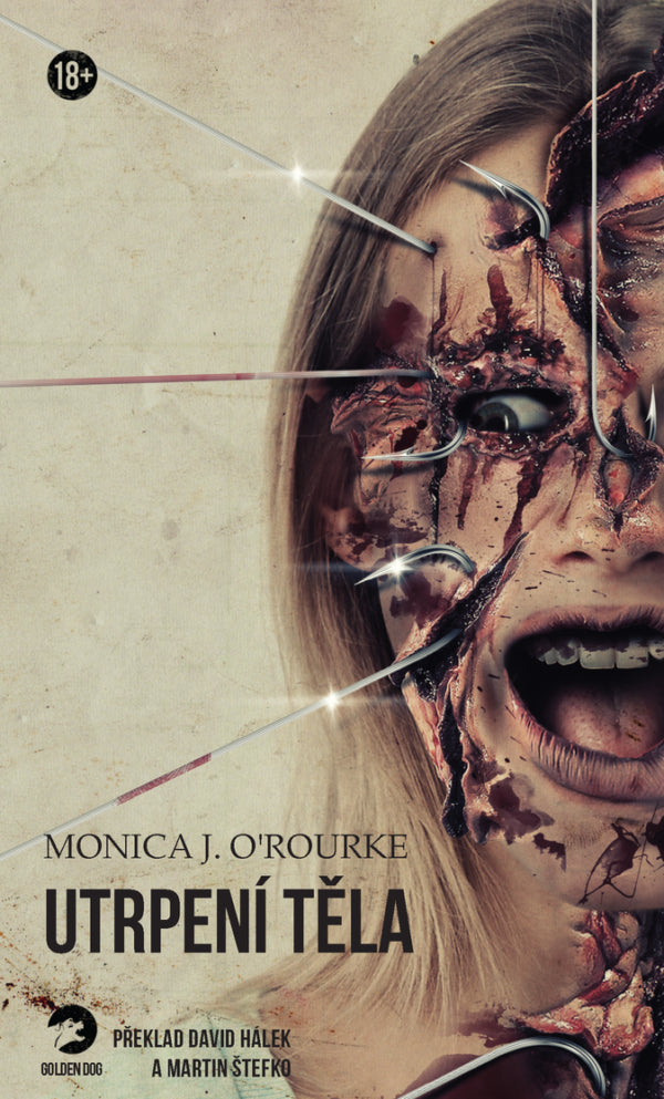 Utrpení těla – ORourke Monica J