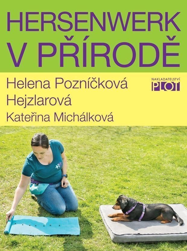 Hersenwerk v přírodě – Pozníčková Hejzlarová Helena