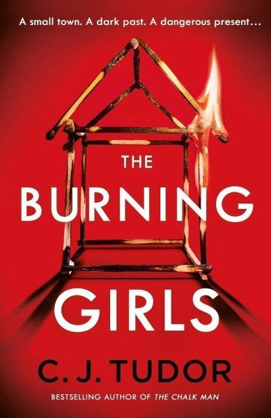 The Burning Girls – Tudor C. J. (2021)