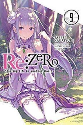 reZero Starting Life in Another World Vol 9 – Nagatsuki Tappei