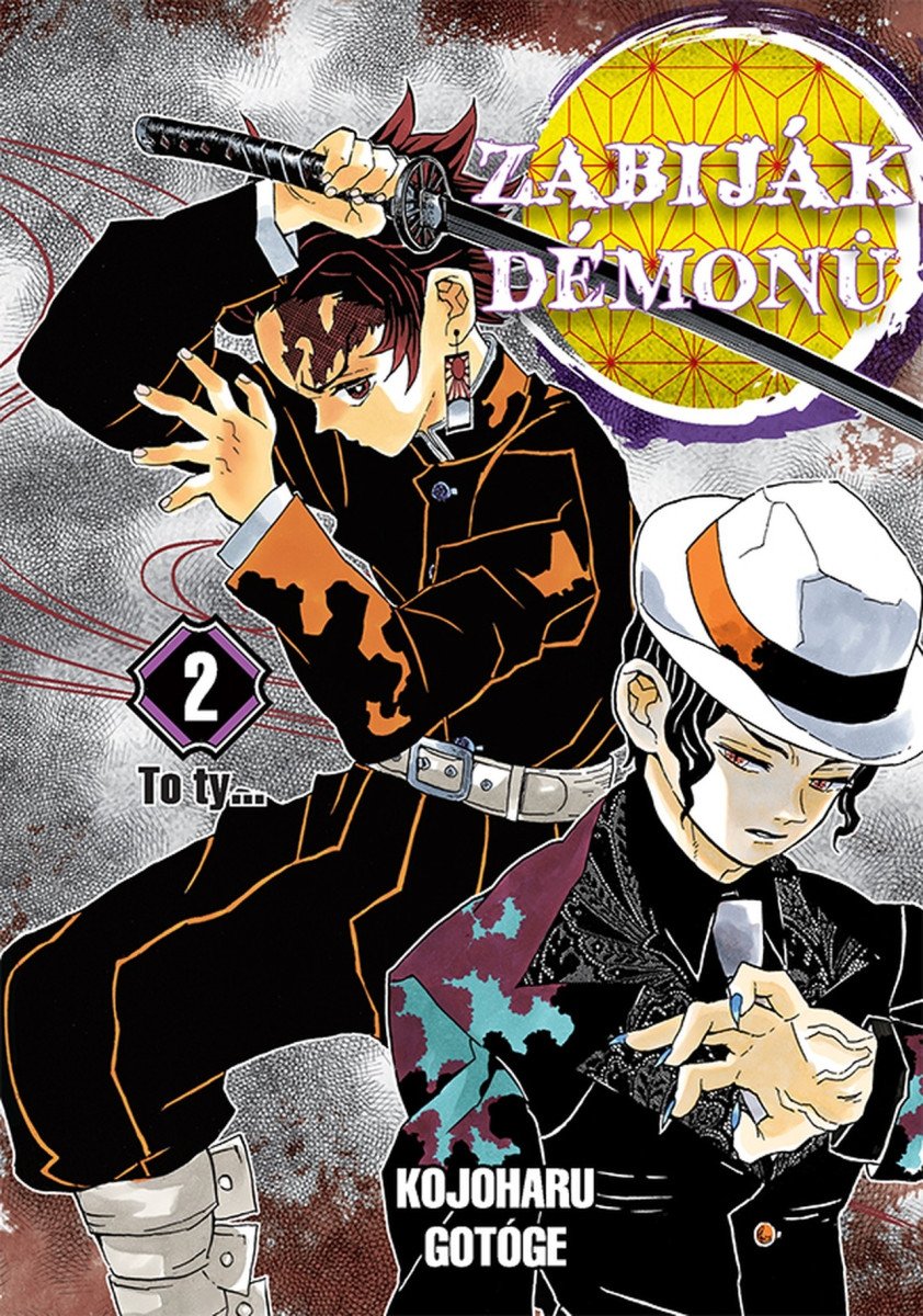 Zabiják démonů 2 - To ty – Gotóge Kojoharu