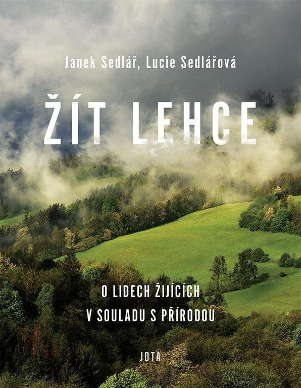 Žít lehce – Sedlář Janek