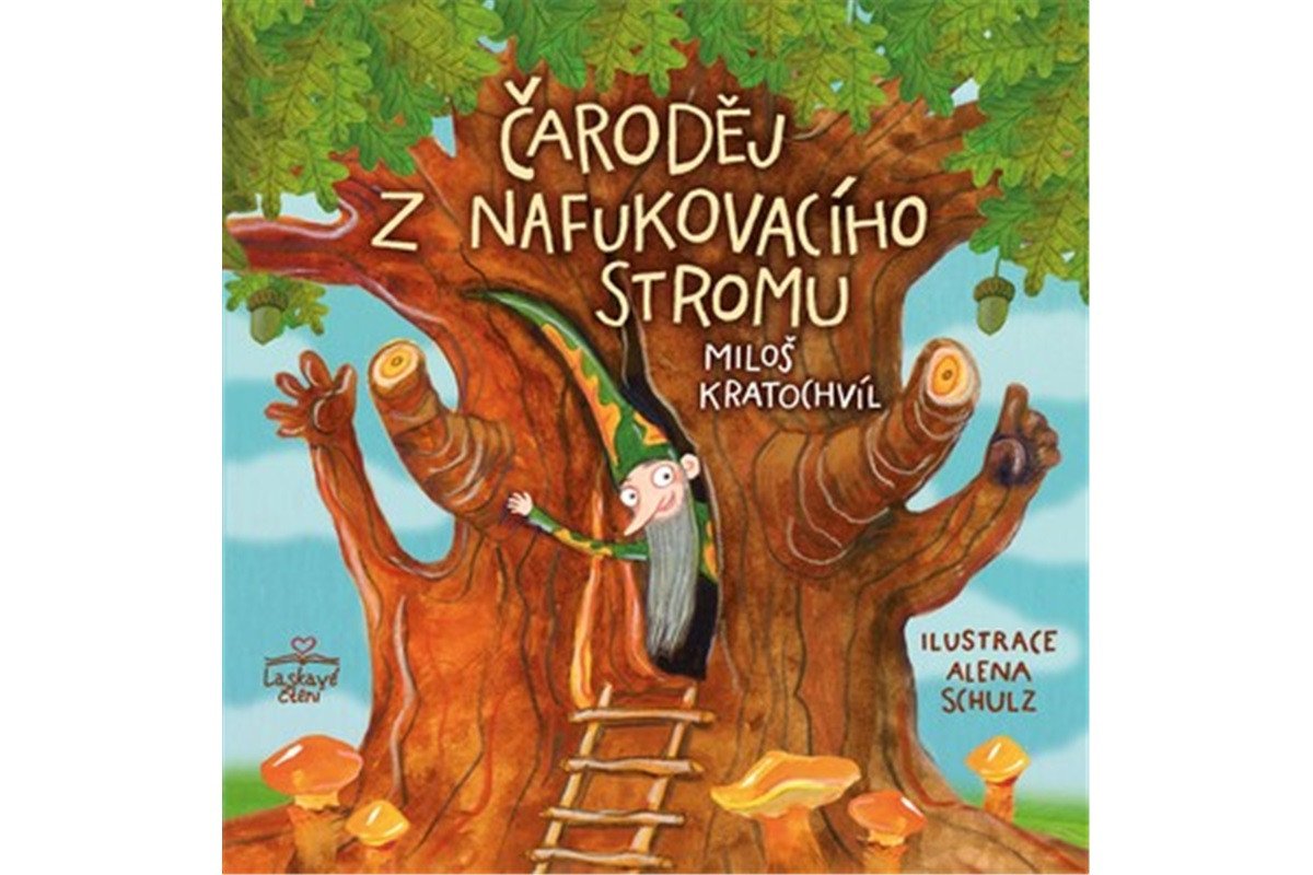 Čaroděj z nafukovacího stromu – Kratochvíl Miloš