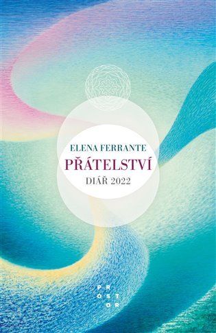 Přátelství Diář 2022 – Ferrante Elena