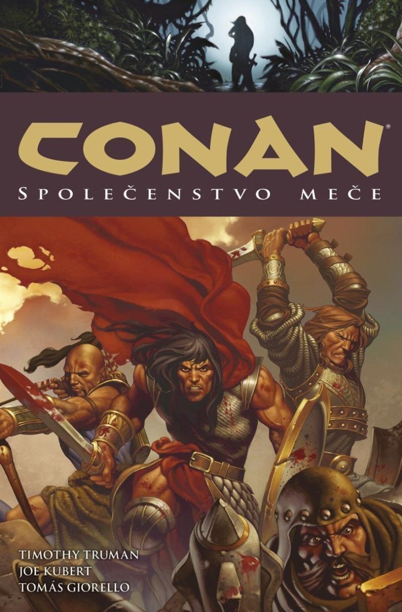 Conan 9 Společenstvo meče – Truman Timothy
