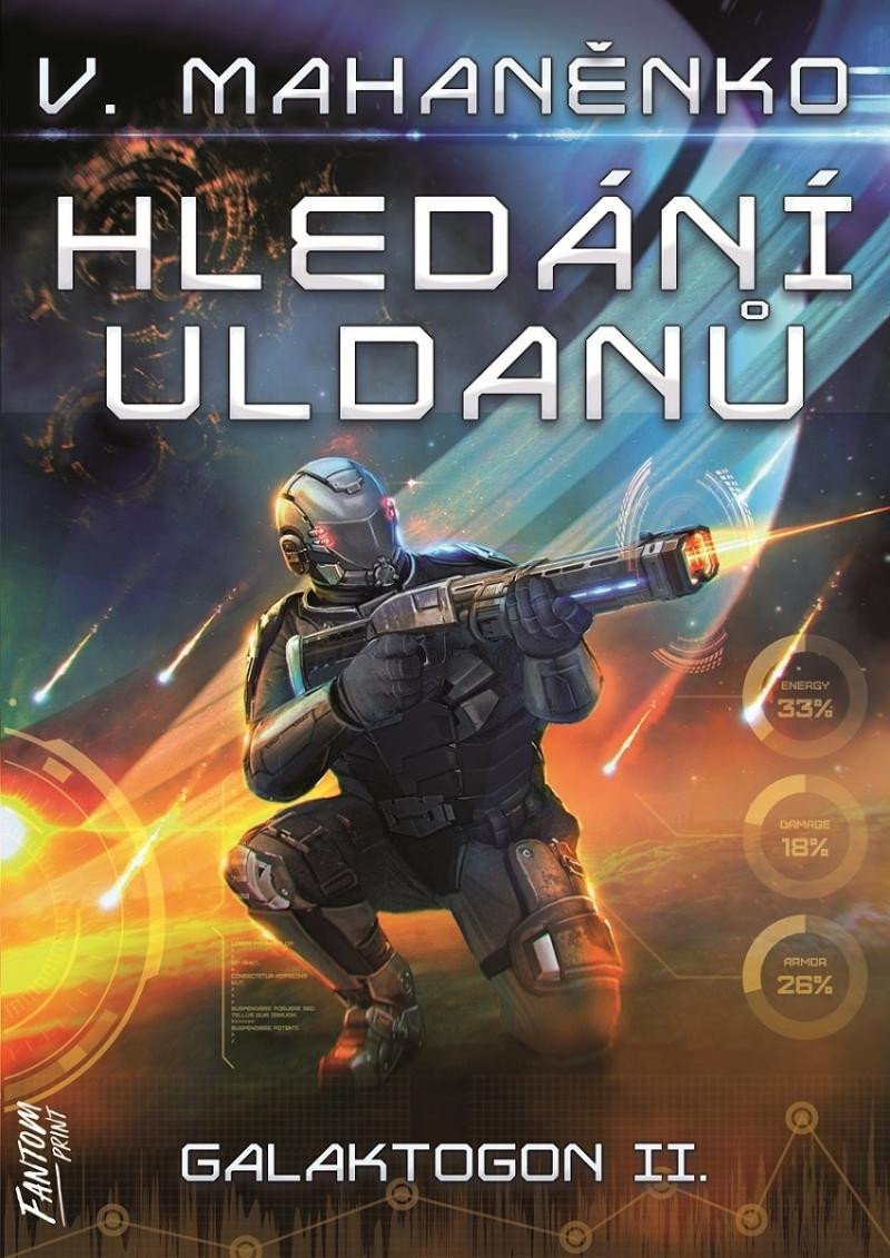 Hledání Uldanů - Galaktogon 2 – Mahaněnko Vasilij