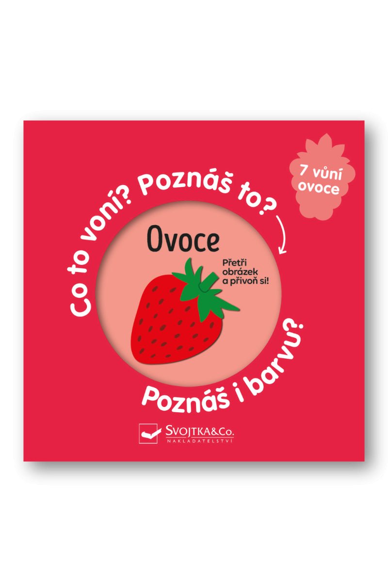 Ovoce - Co to voní Poznáš to Poznáš i barvu