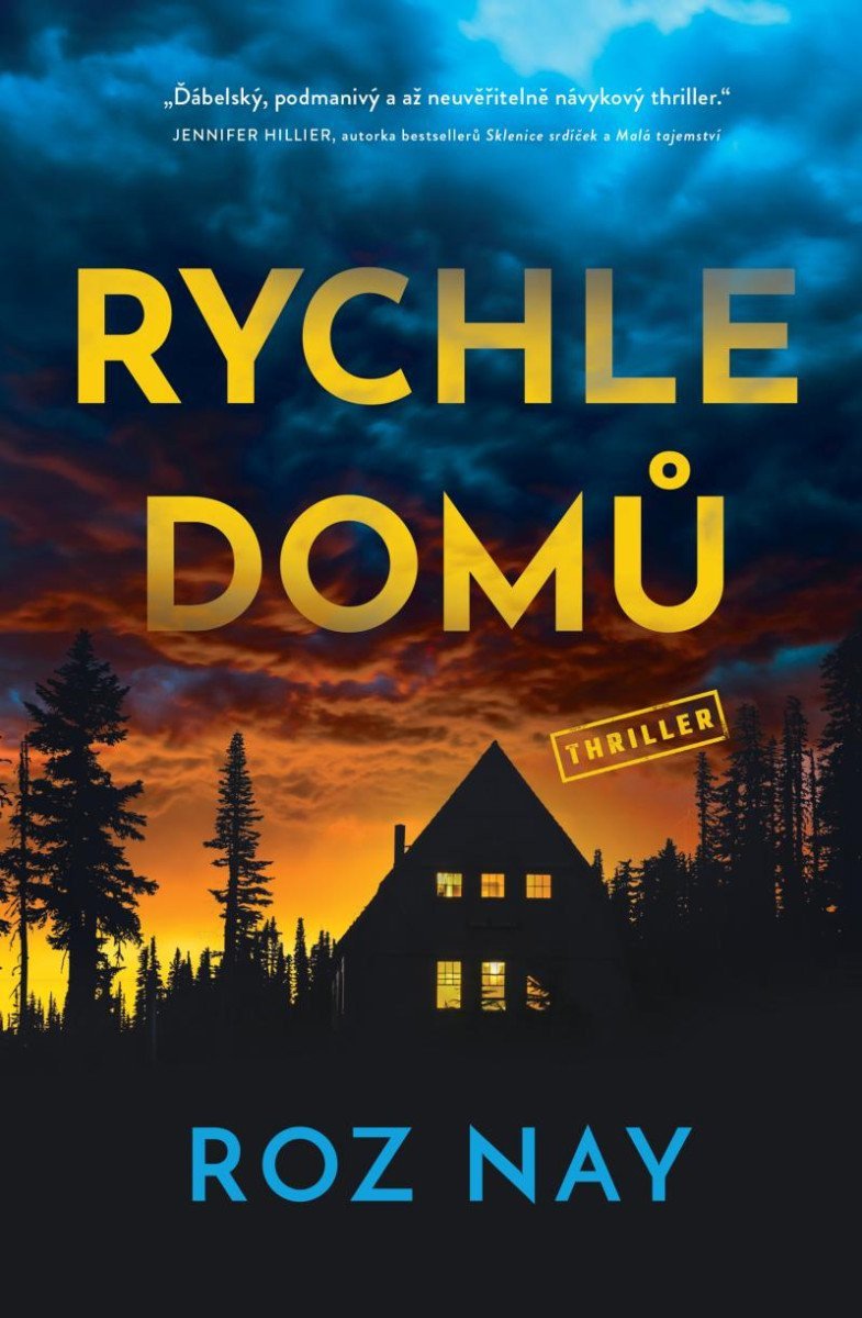 Rychle domů – Nay Roz