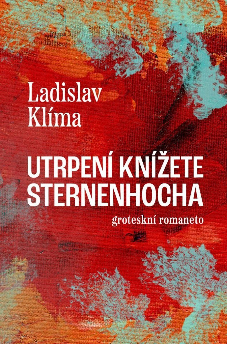 Utrpení knížete Sternenhocha – Klíma Ladislav