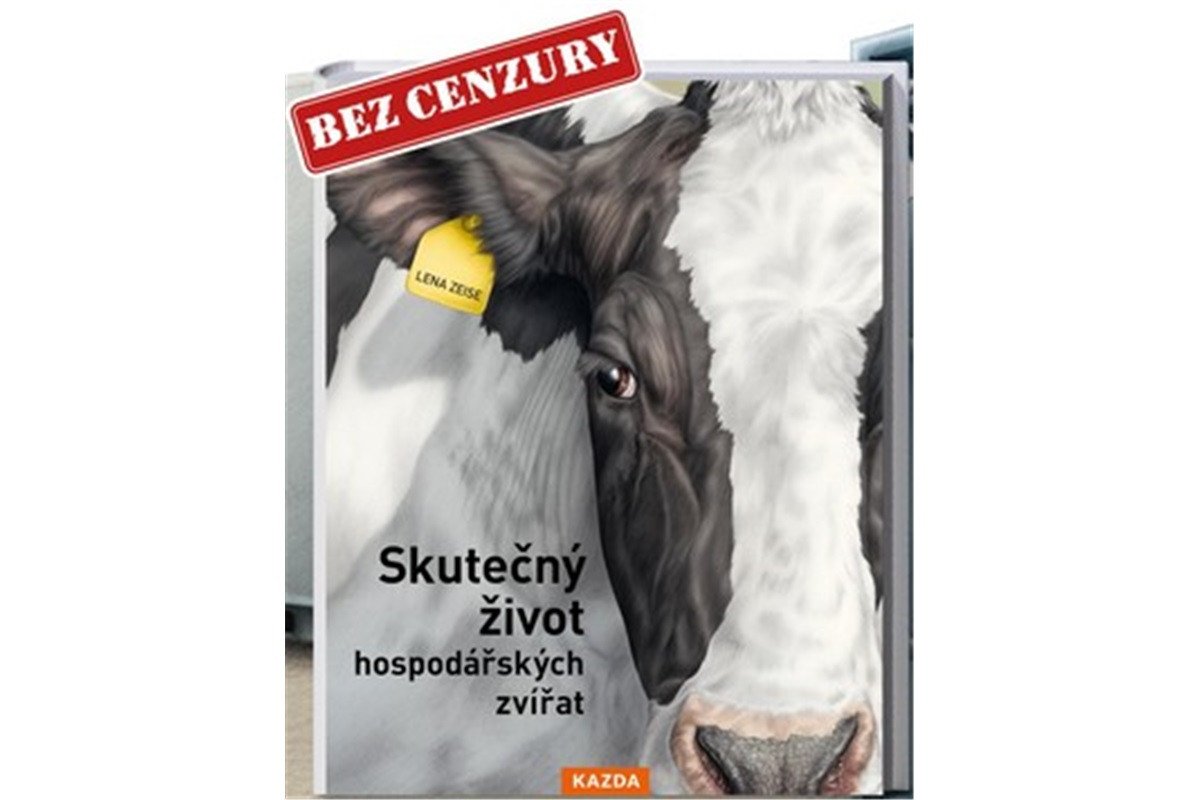 Skutečný život hospodářských zvířat - O životě hospodářských zvířat bez cenzury – Zeise Lena