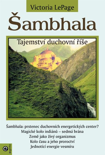 Šambhala - Tajemství duchovní říše – LePage Victoria