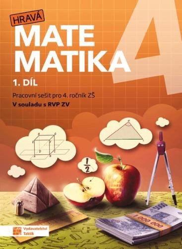 Hravá matematika 4 - Pracovní sešit 1 díl