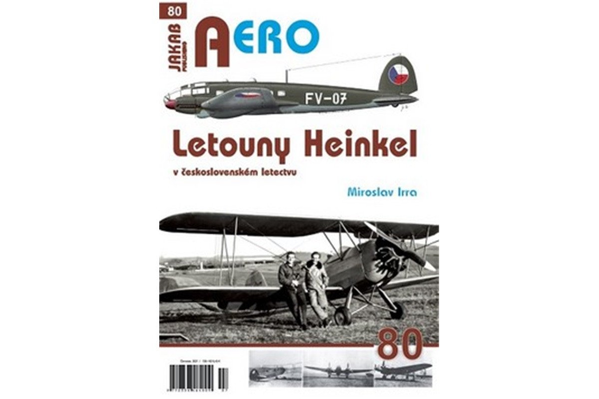 AERO 80 Letouny Heinkel v československém letectvu – Irra Miroslav