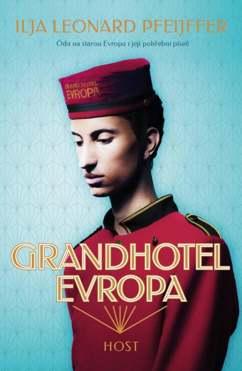 Grandhotel Evropa – Pfeijffer Ilja Leonard