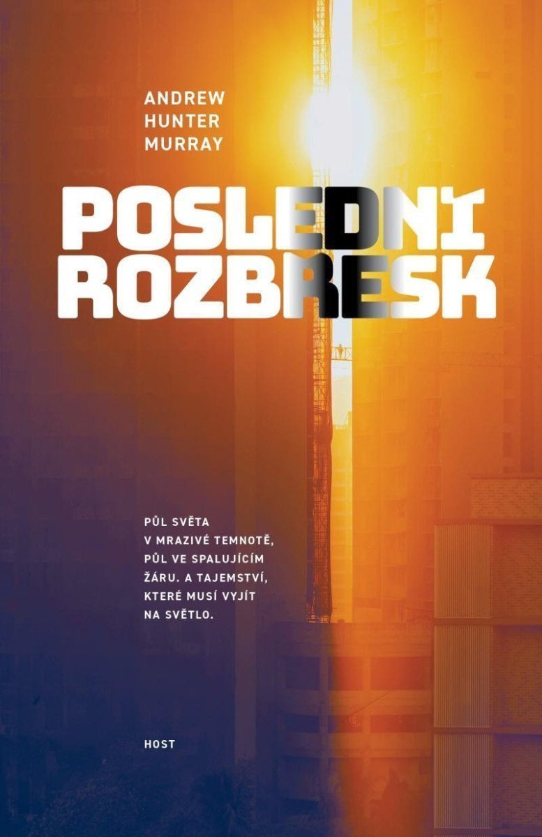 Poslední rozbřesk – Murray Andrew Hunter