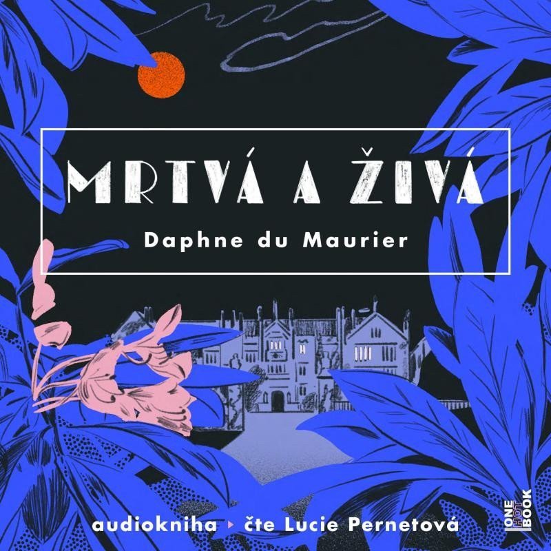 Mrtvá a živá - 2 CDmp3 čte Lucie Pernetová
